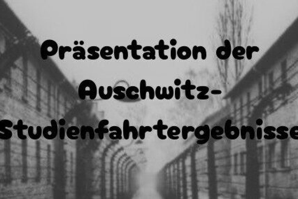 Präsentation Auschwitz 2